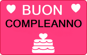 
			                        			BUON COMPLEANNO.